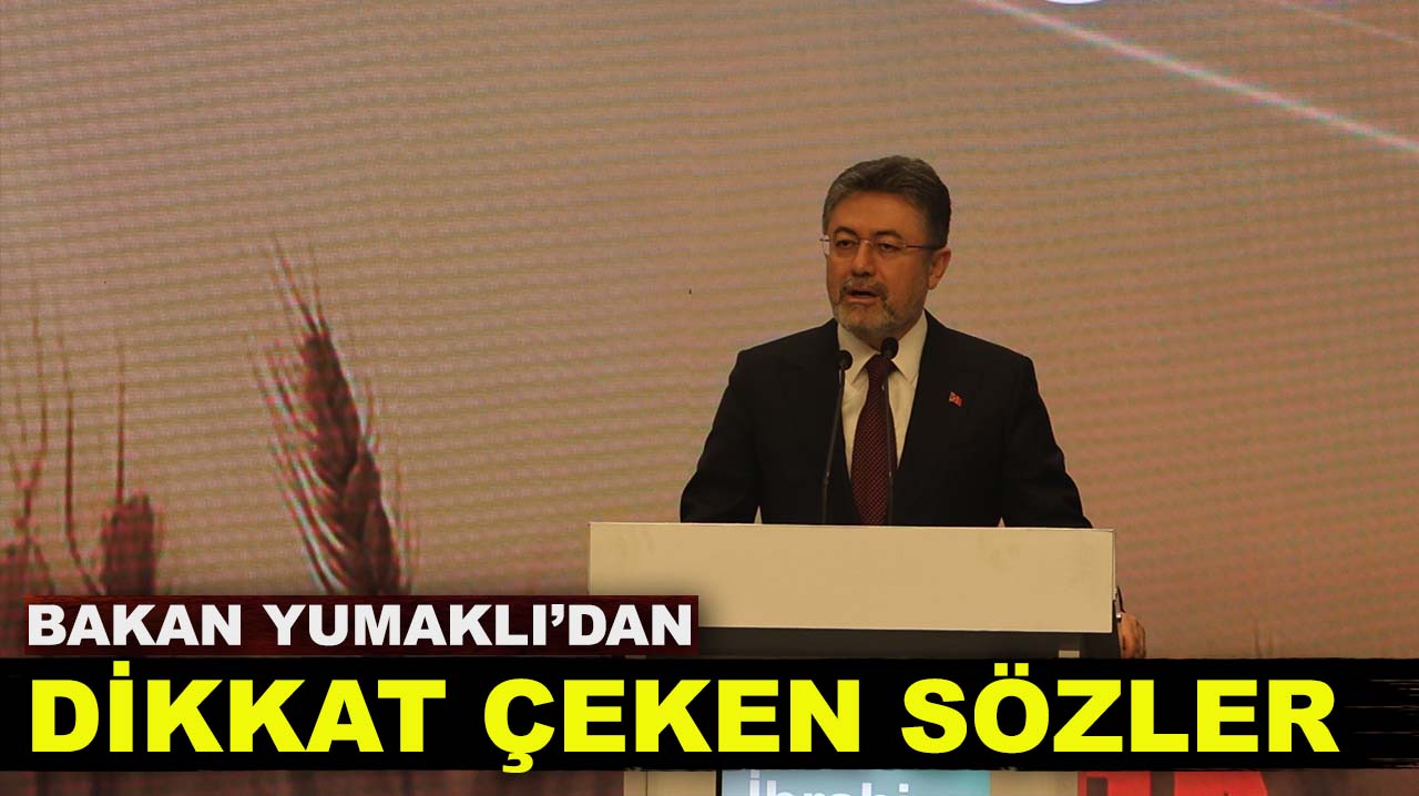 Tarımın kalbi Konya’da attı! Bakan Yumaklı’dan dikkat çeken sözler