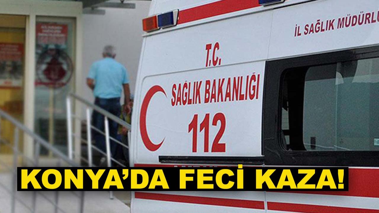 Konya’da feci kaza! 81 yaşındaki adam ölüm kalım savaşı veriyor