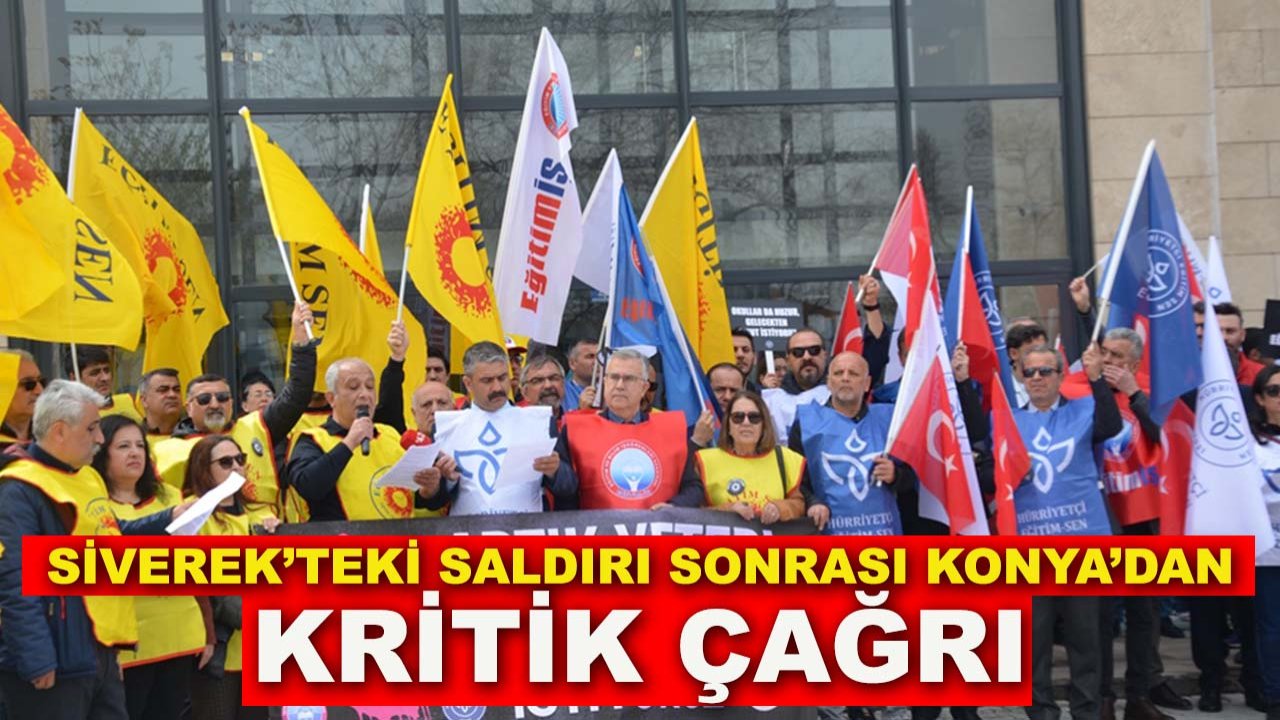 Siverek’teki saldırı sonrası Konya’dan kritik çağrı