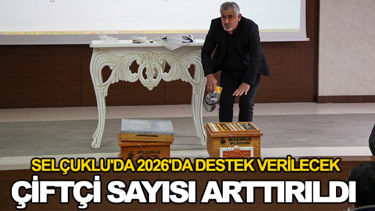 Selçuklu'da 2026'da destek verilecek çiftçi sayısı arttırıldı