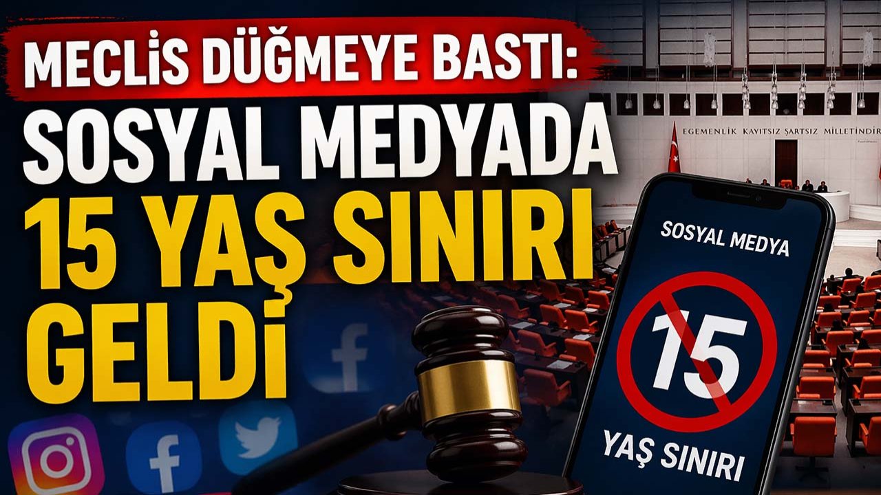 Meclis düğmeye bastı: Sosyal medyada 15 yaş sınırı geldi