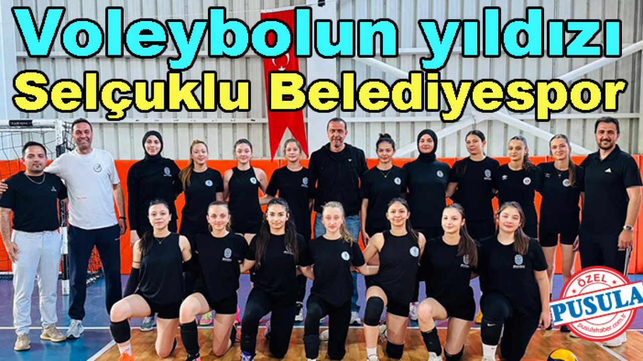 Voleybolun yıldızı Selçuklu Belediyespor