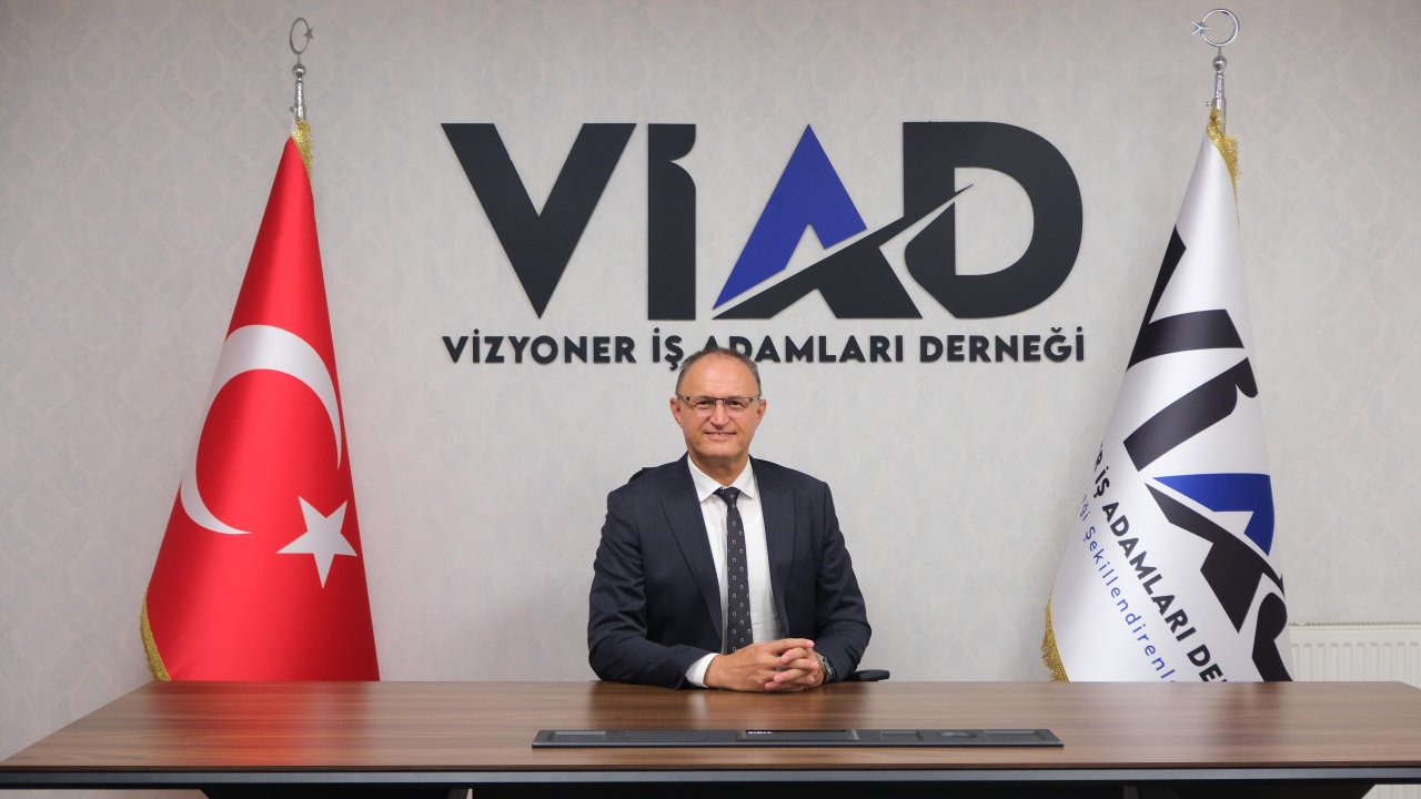 VİAD Genel Başkanı Atilla Sinacı’dan 1 Mayıs mesajı!