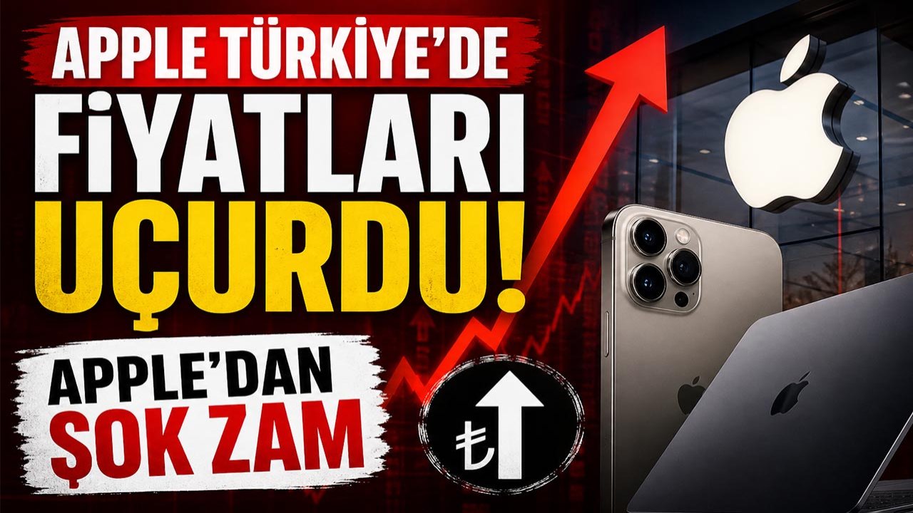 Apple Türkiye’de fiyatları uçurdu! Apple’dan şok zam
