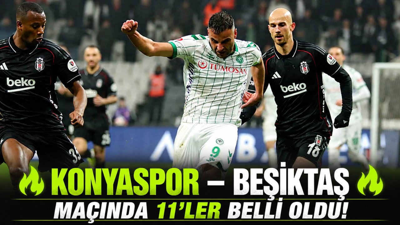 Konyaspor’un deplasmanda Beşiktaş’a karşı yıkıcı timi belli oldu, işte flaş 11’ler
