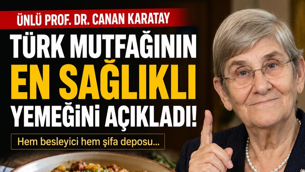 Canan Karatay Türk mutfağının en sağlıklı yemeğini açıkladı