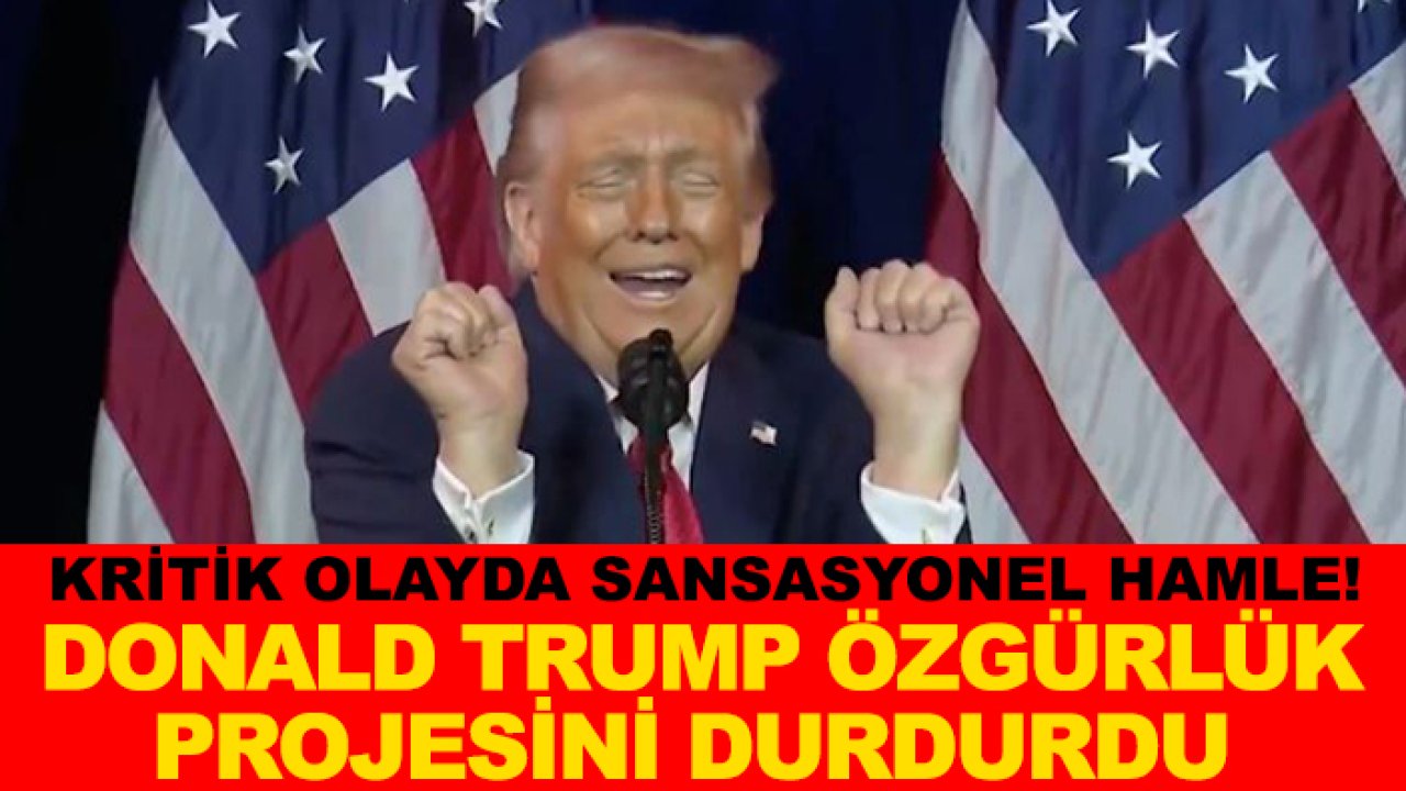 Kritik olayda sansasyonel hamle! Donald Trump Özgürlük projesini durdurdu