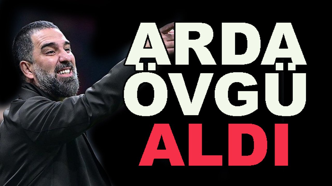 Arda Turan övgüyü hak etti