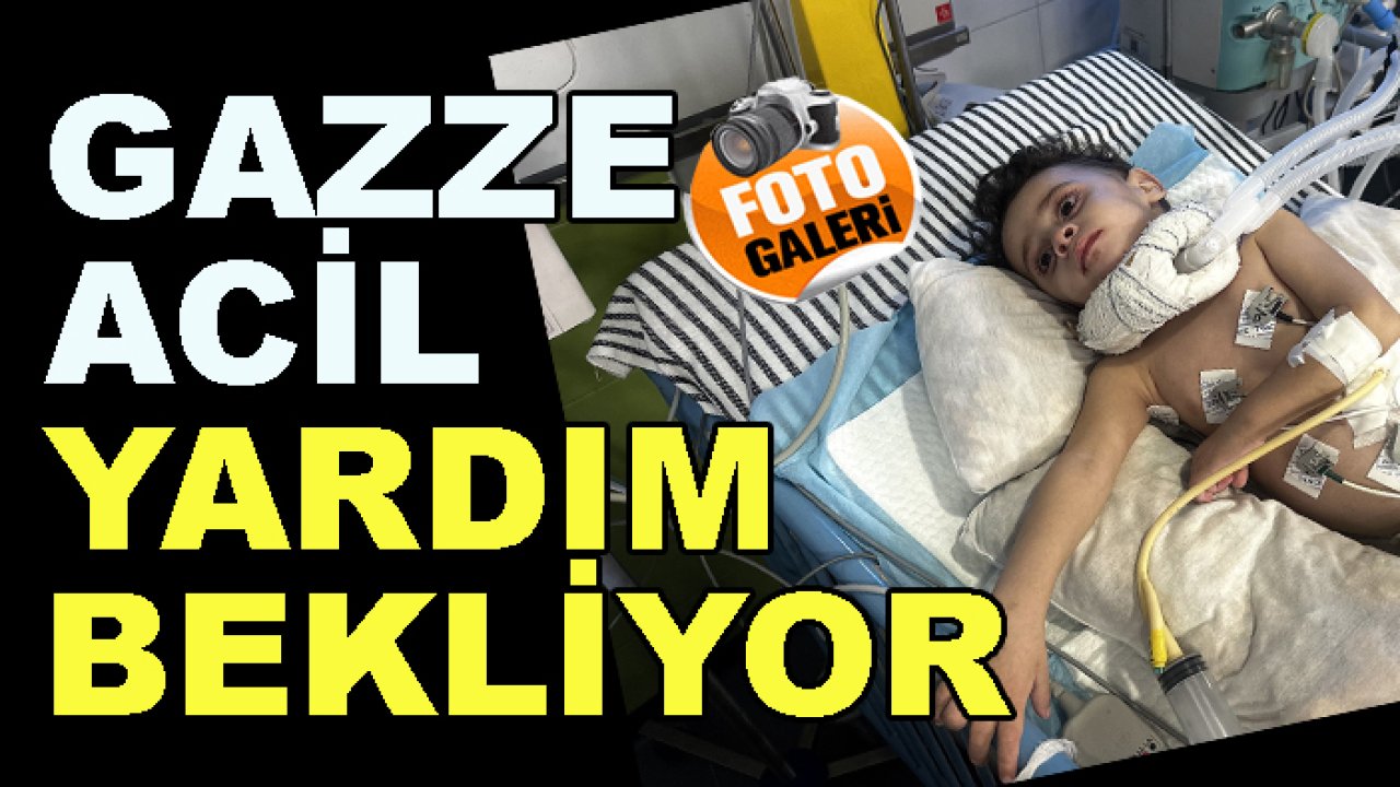 Gazze halkı 'acil' yardım bekliyor