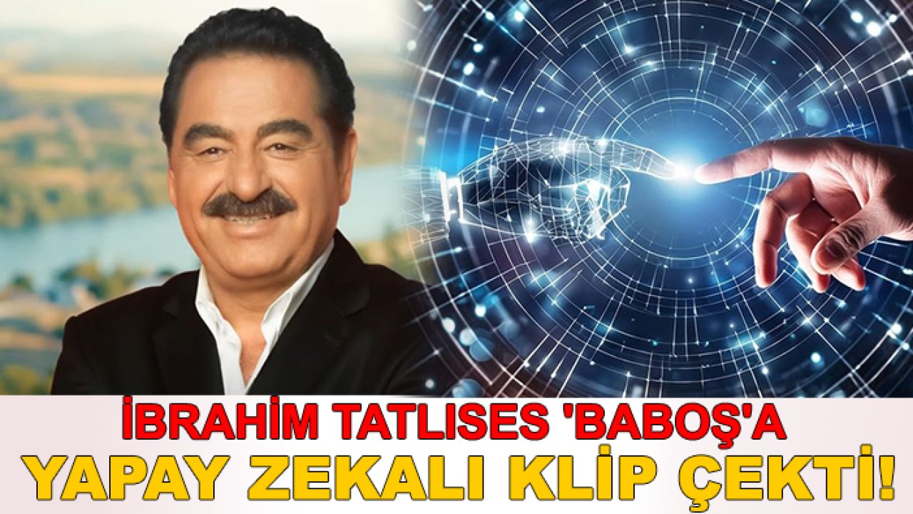 İbrahim Tatlıses 'Baboş'a yapay zekalı klip çekti! İmparatordan beklenmedik tarz