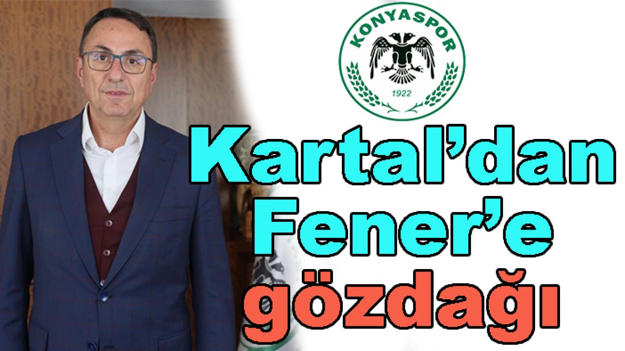 Konyaspor'dan Fenerbahçe'ye gözdağı!, Cengiz Yönet, flaş mesajlar verdi...