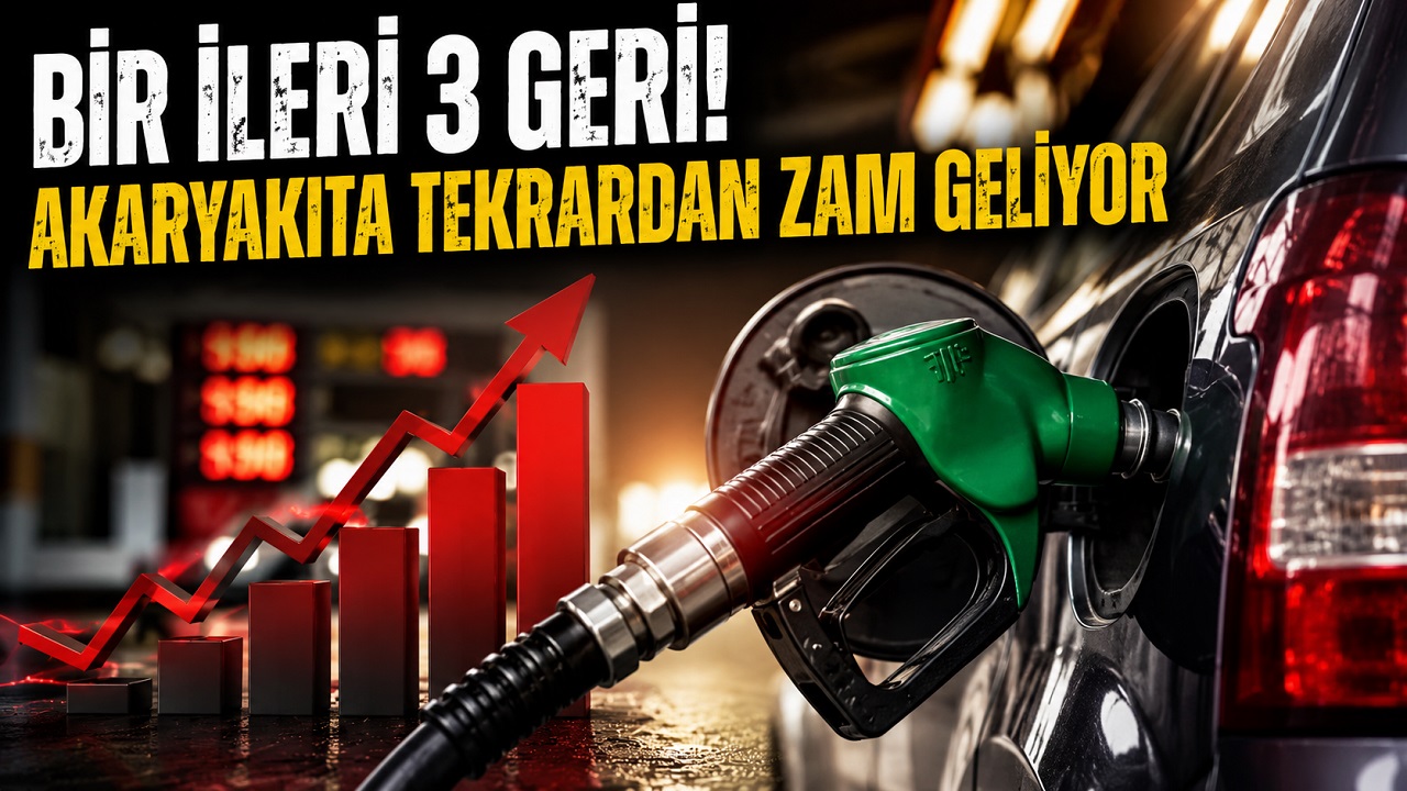 Bir ileri 3 geri! Akaryakıta tekrardan zam geliyor