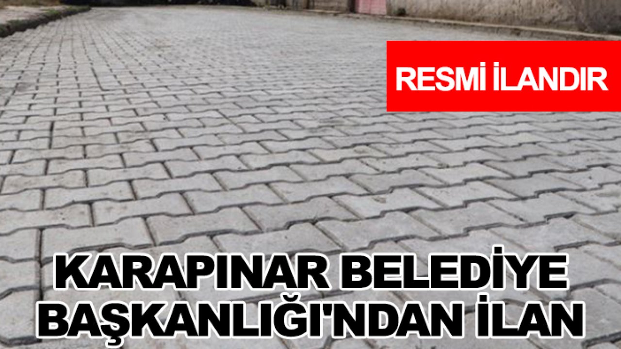 Karapınar Belediye Başkanlığı'ndan ilan