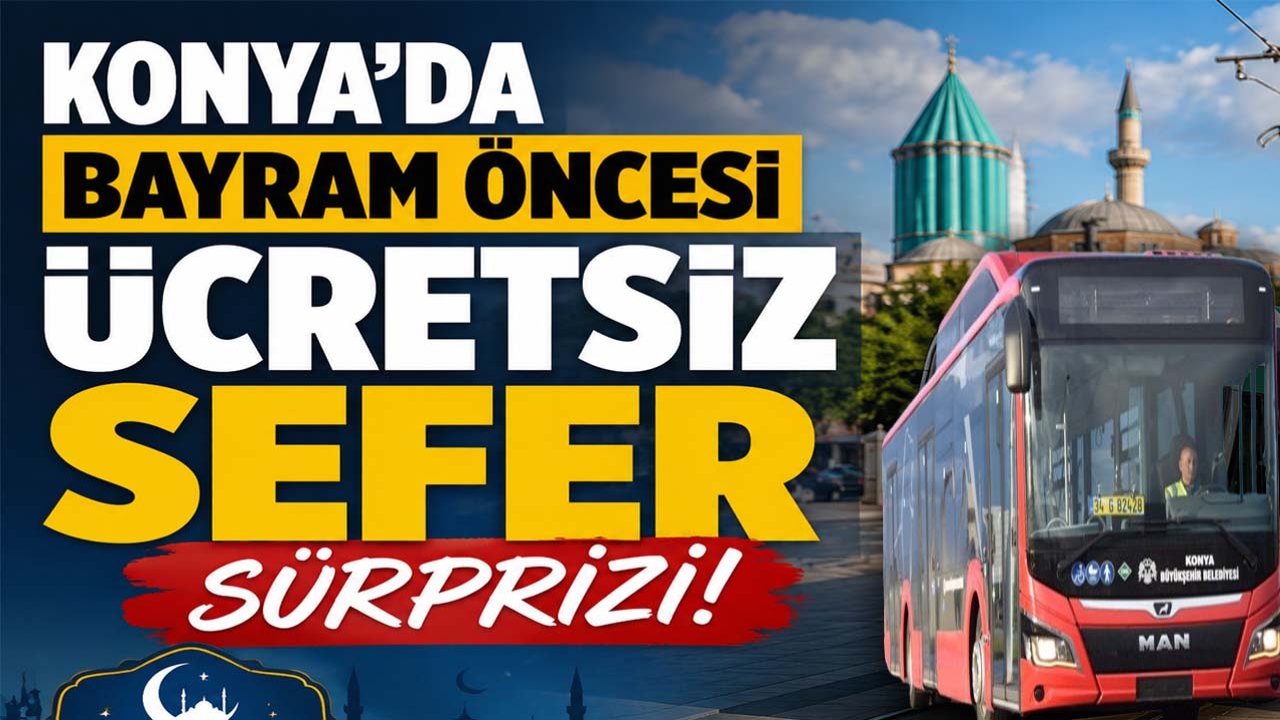 Konya’da bayram öncesi ücretsiz sefer sürprizi!