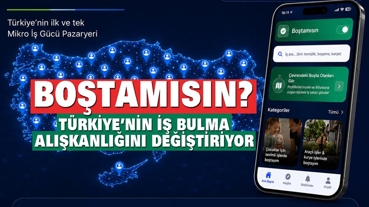 ‘Boştamısın?’ ile Türkiye’nin iş bulma alışkanlığı değişiyor