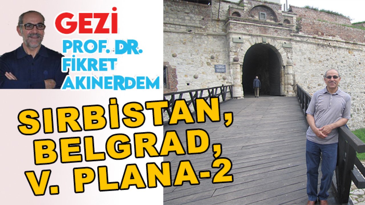 Sırbistan, Belgrad, V. Plana-2