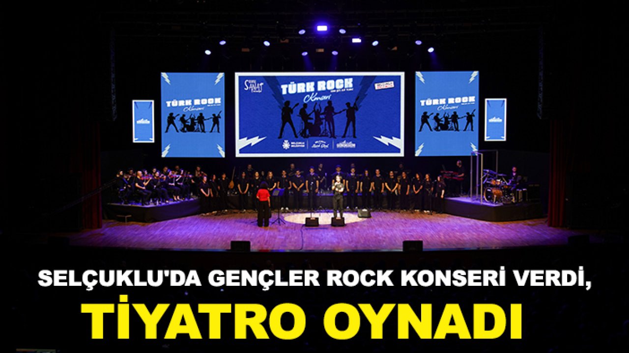 Selçuklu'da gençler rock konseri verdi, tiyatro oynadı