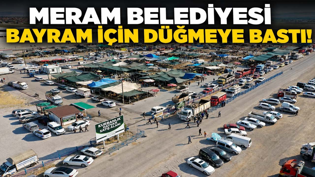Meram Belediyesi bayram için düğmeye bastı! İşte kesim ve satış noktaları