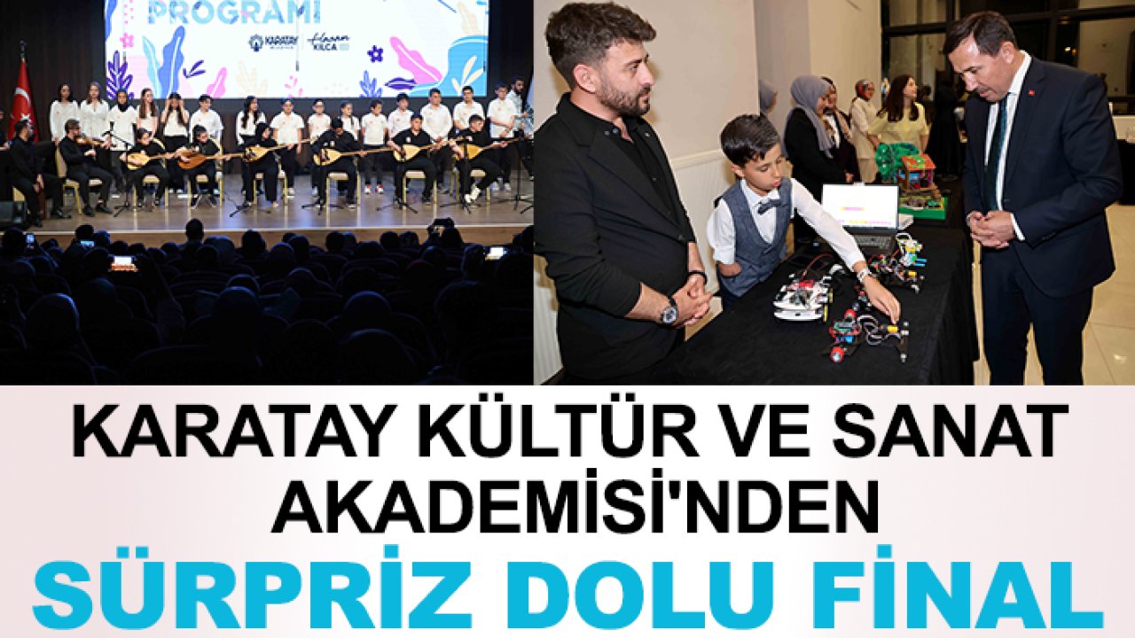 Karatay Kültür ve Sanat Akademisi dokunaklı bir final yaptı