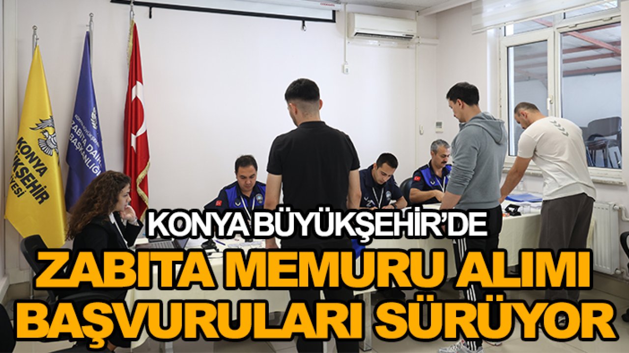 İş arayanlar elinizi çabuk tutun! Konya Büyükşehir'in ilanına talep çok