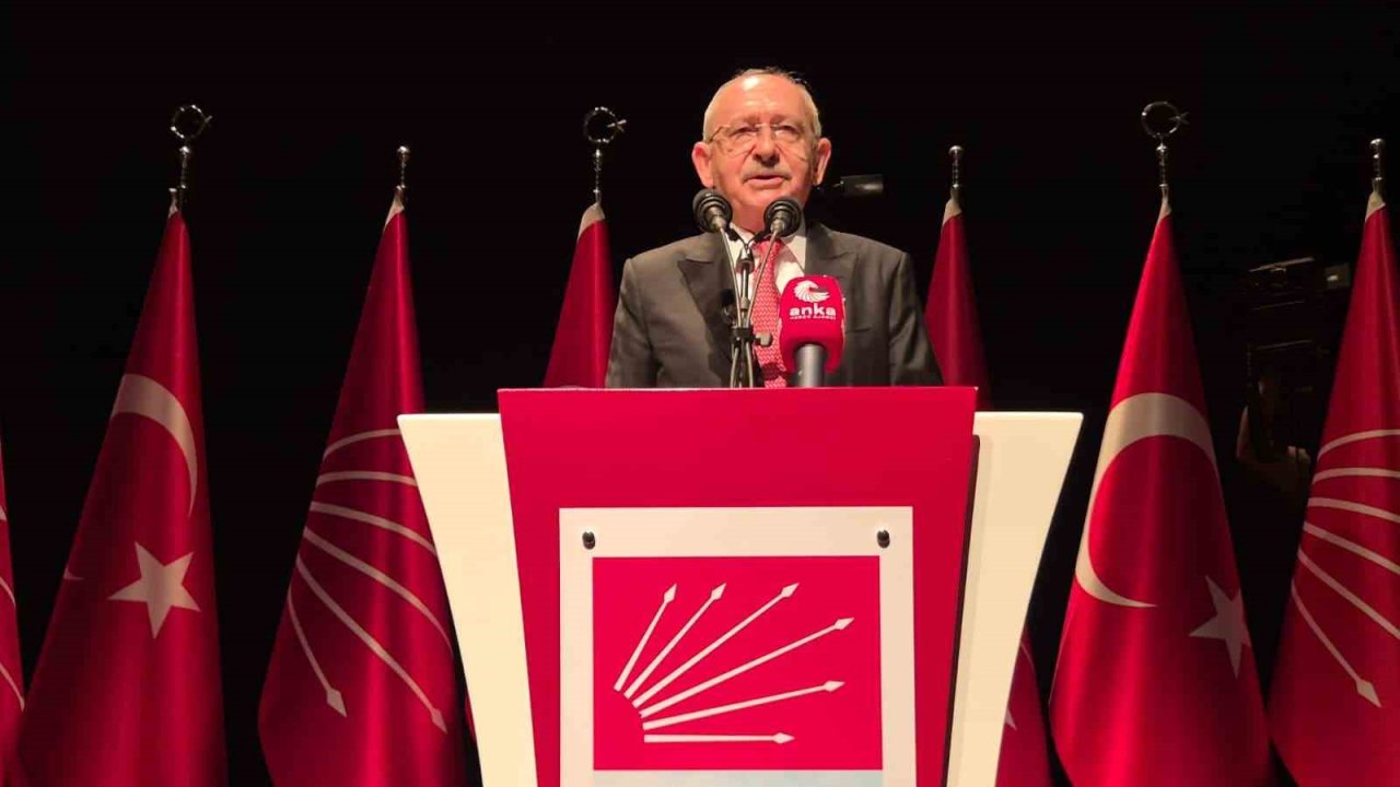 CHP Genel Başkanı Kemal Kılıçdaroğlu'ndan çok sert