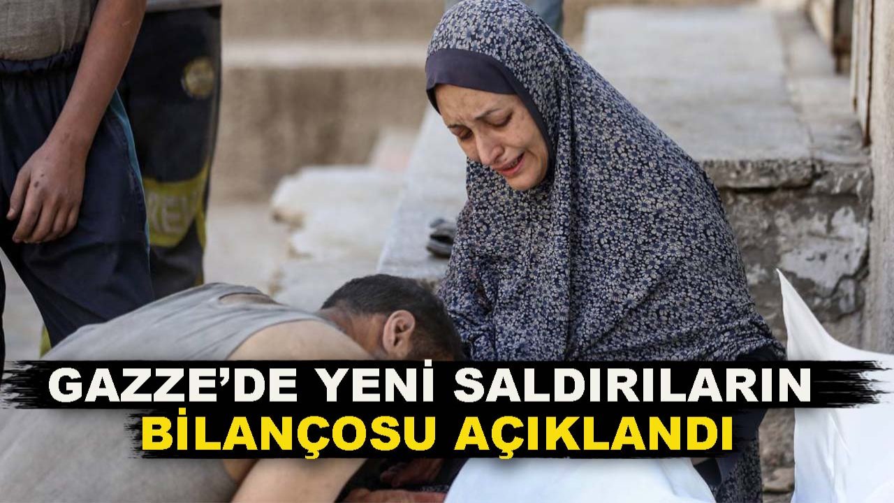 Gazze’de yeni saldırıların bilançosu açıklandı