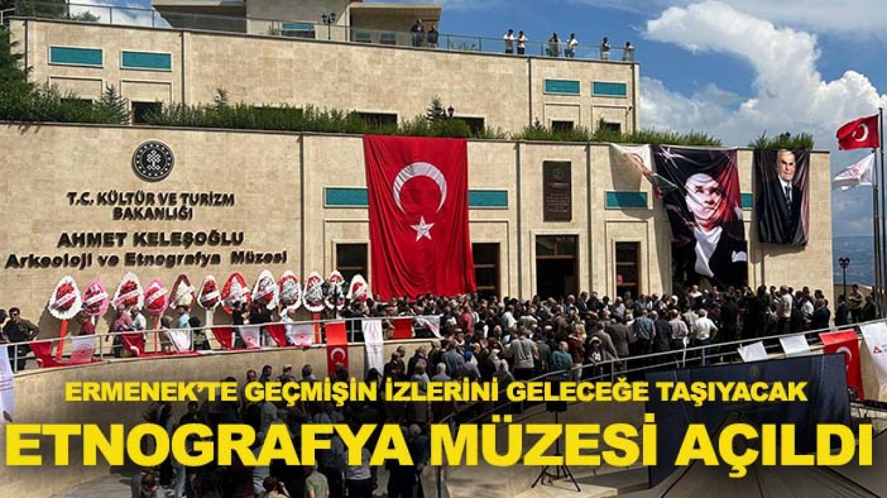Ermenek’te geçmişin izlerini geleceğe taşıyacak etnografya müzesi açıldı