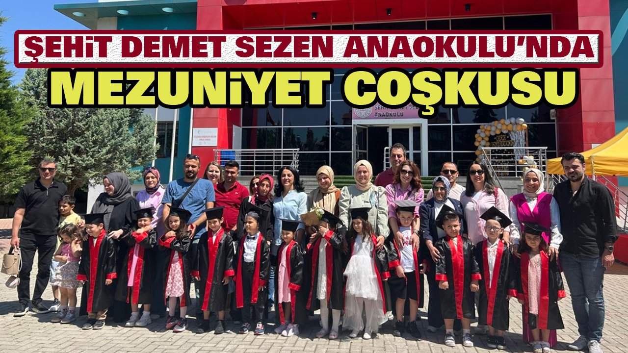Şehit Demet Sezen’de mezuniyet coşkusu