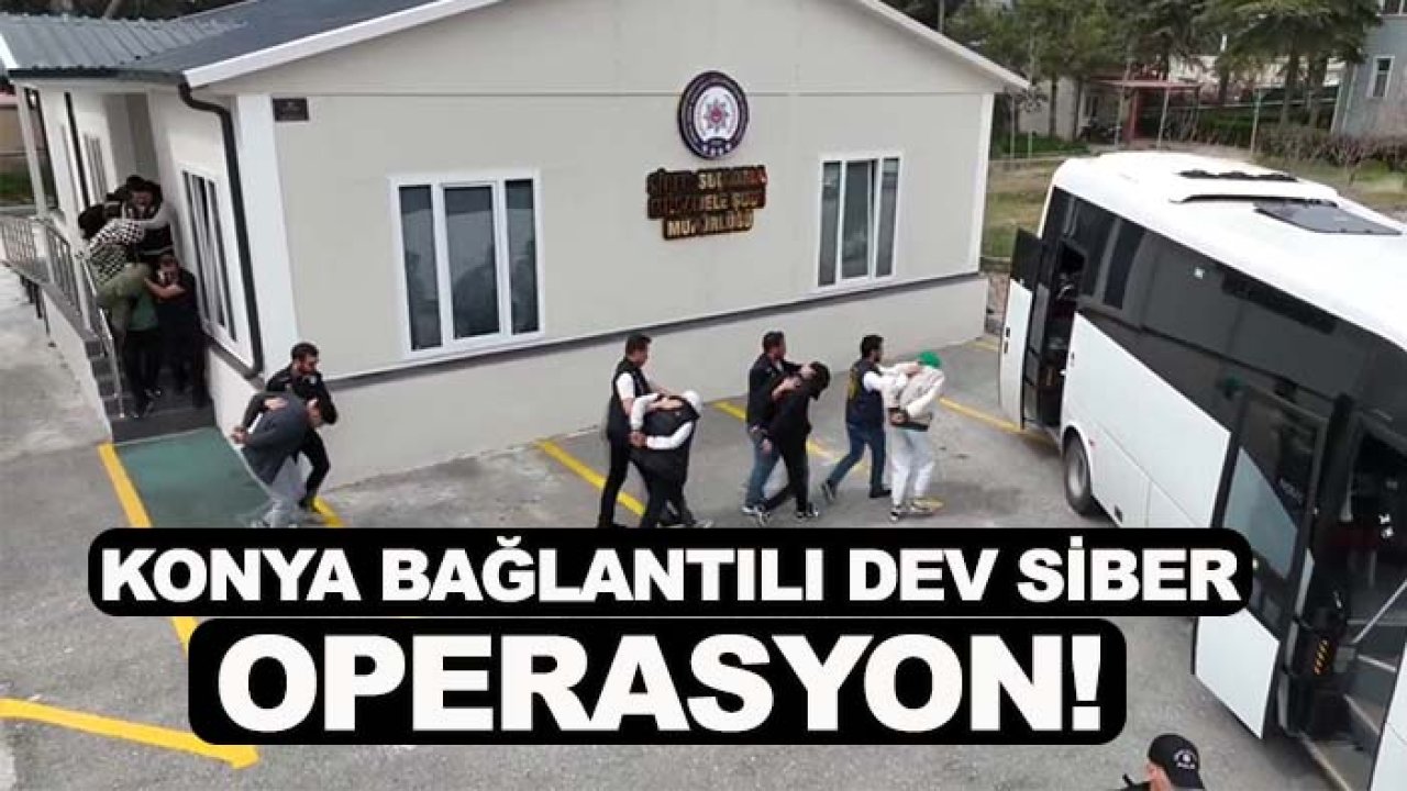 Konya bağlantılı dev siber operasyon! Yurt dışı izi çıktı