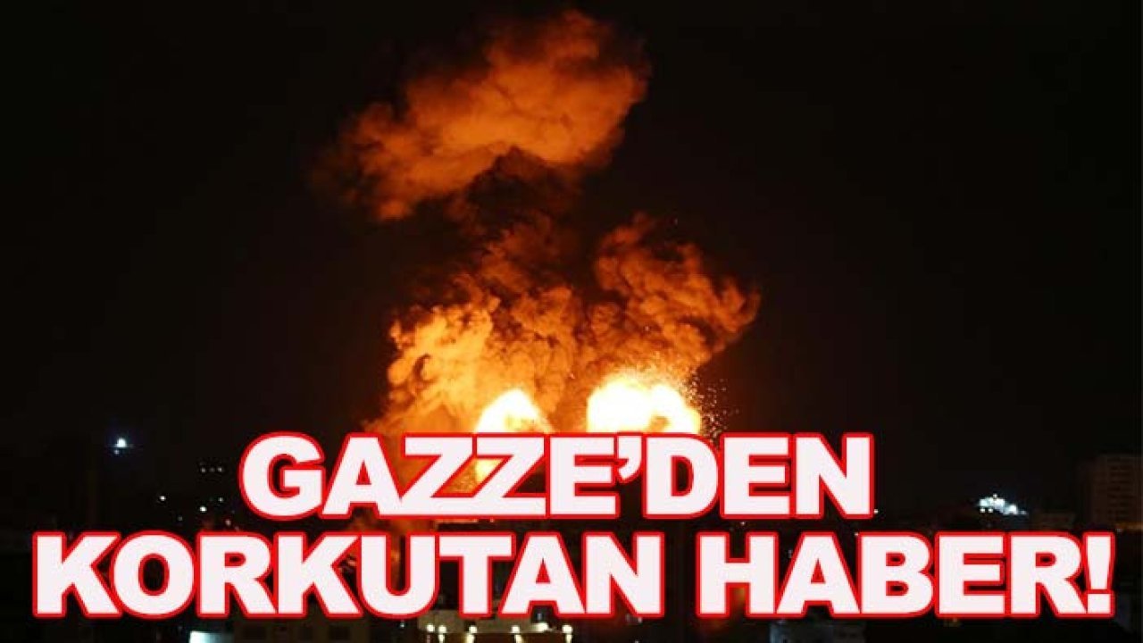 Gazze’den kahreden haber!