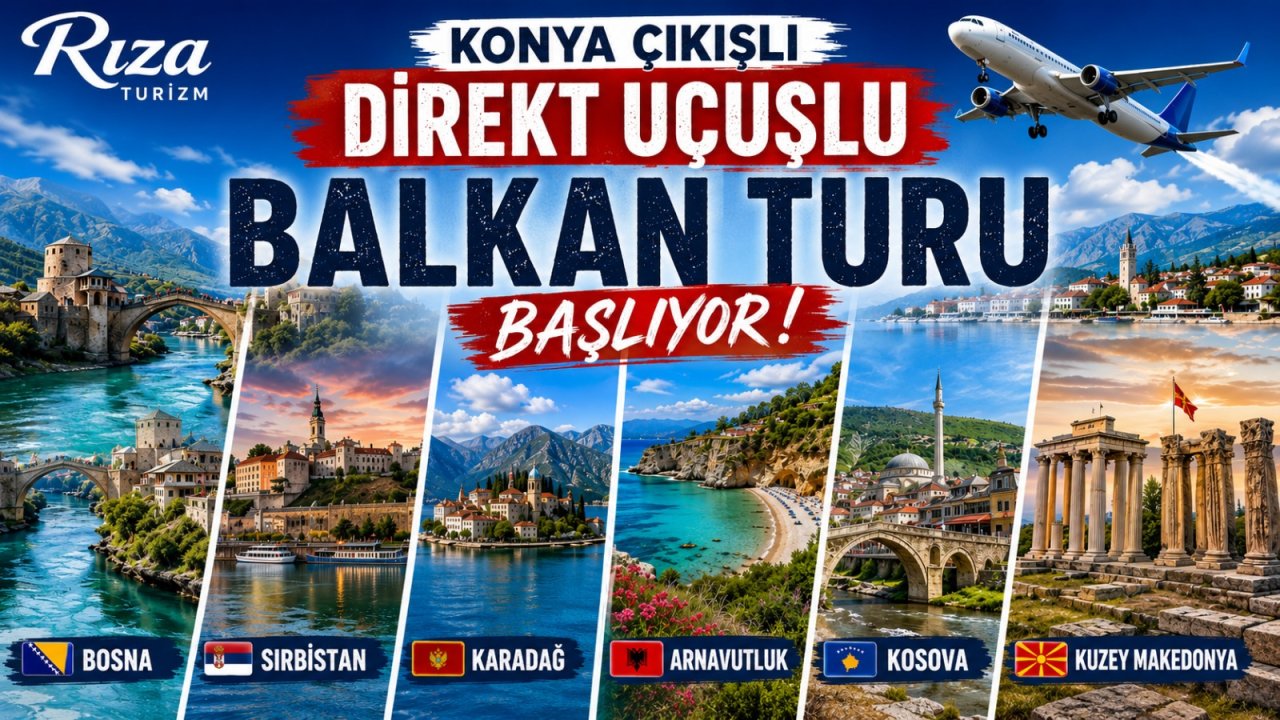 Rıza Turizm’in Balkan uçuşu başlıyor