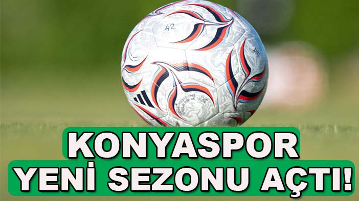 Konyaspor yeni sezonu açtı! 2026-2027 hazırlıkları resmen başladı