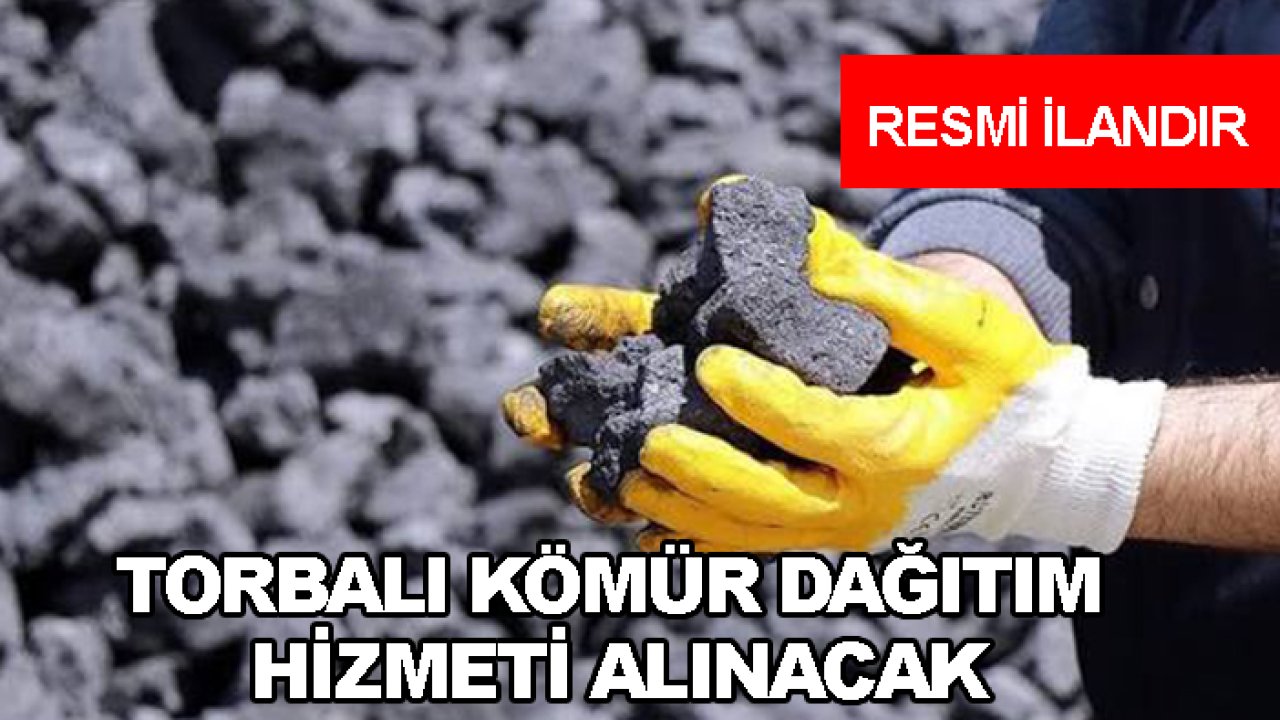 Torbalı kömür dağıtım hizmeti alınacak