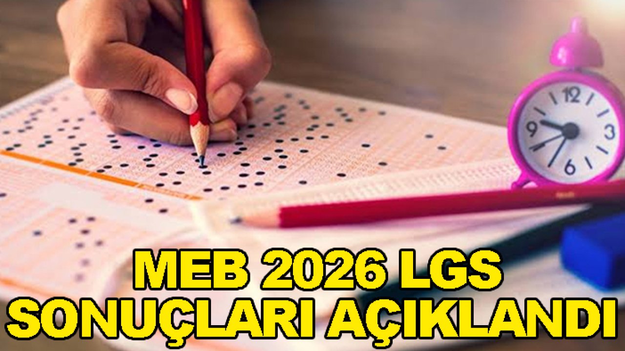 Son dakika! MEB 2026 LGS sonuçları açıklanıyor