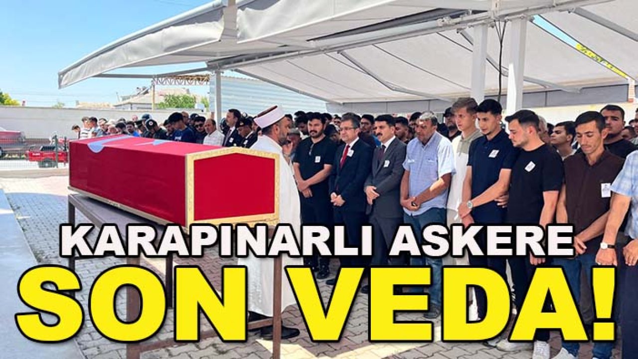Karapınarlı askere son veda! Gözyaşları arasında toprağa verildi