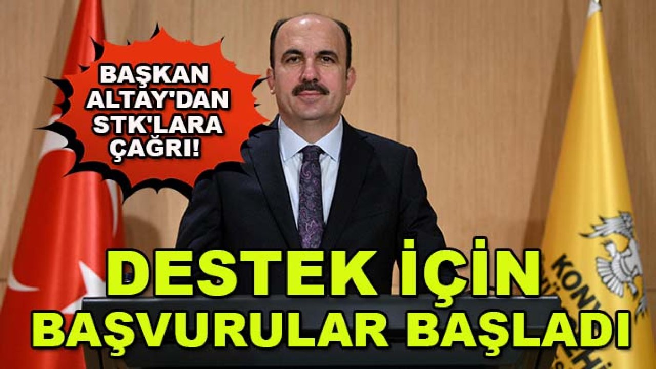 Başkan Altay'dan STK'lara çağrı! Destek için başvurular başladı