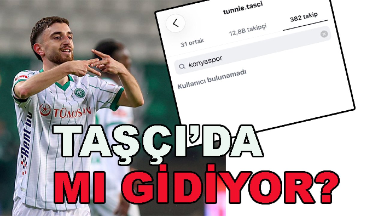 Tunahan Taşçı Konyaspor'u bıraktı...