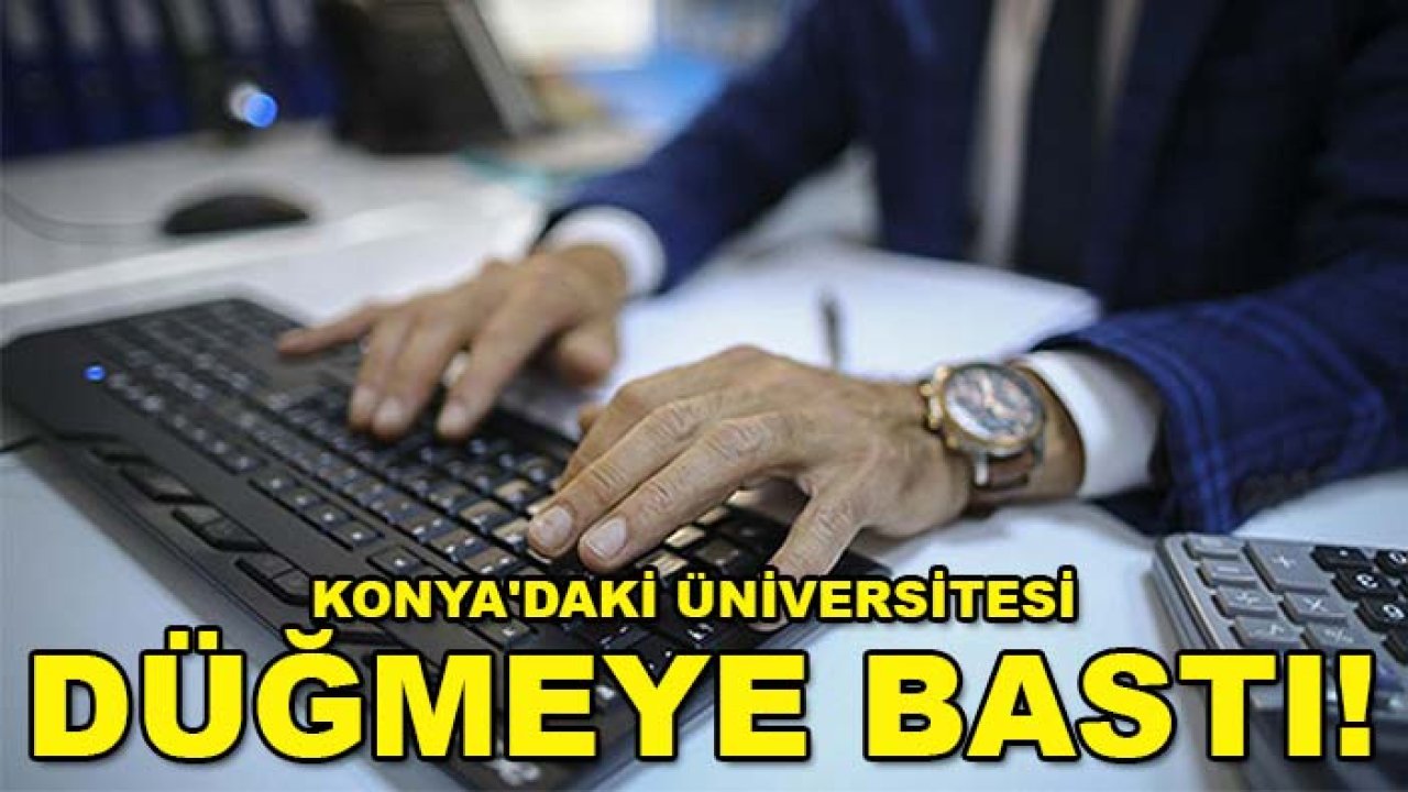 Konya'daki üniversitesi düğmeye bastı! 89 personel alımı başladı