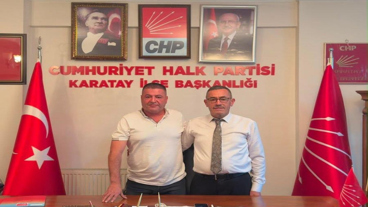 Yeni CHP Karatay ilçe başkanı belli oldu