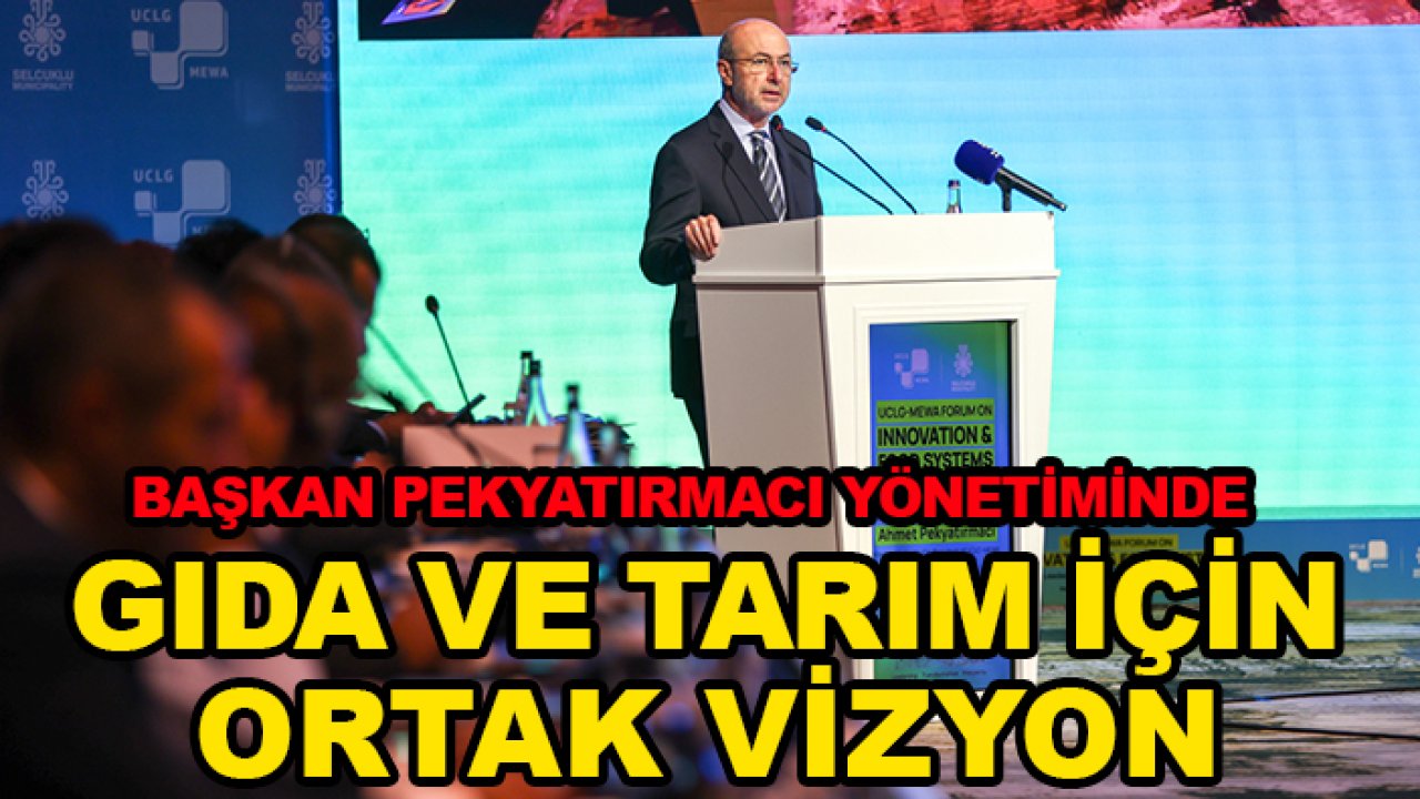 Başkan Pekyatırmacı yönetiminde gıda ve tarım için ortak vizyon