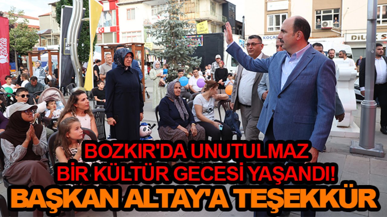 Bozkır'da unutulmaz bir kültür gecesi yaşandı! Başkan Altay'a teşekkür