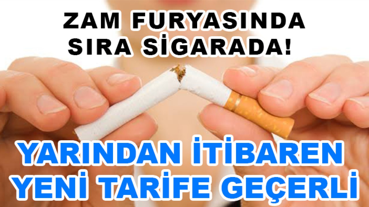 Zam furyasında sıra sigarada! Yarından itibaren yeni tarife geçerli