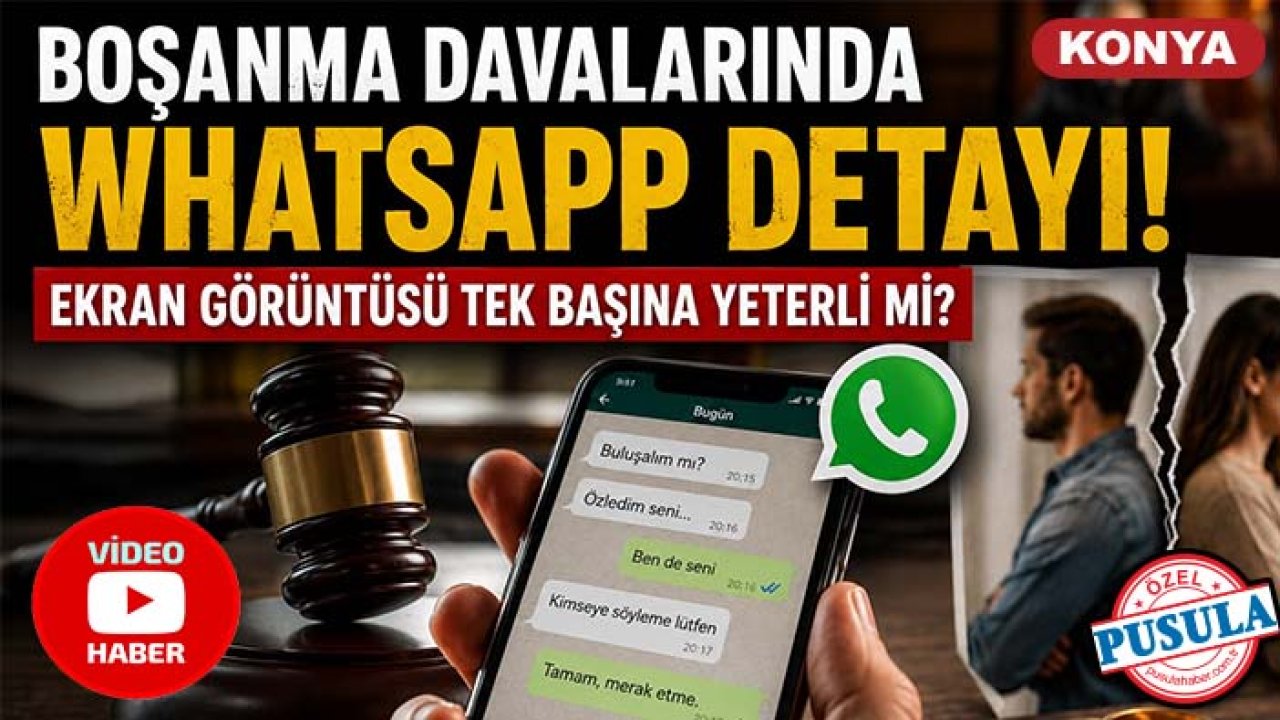 Boşanma davalarında WhatsApp detayı! Ekran görüntüsü tek başına yeterli mi?