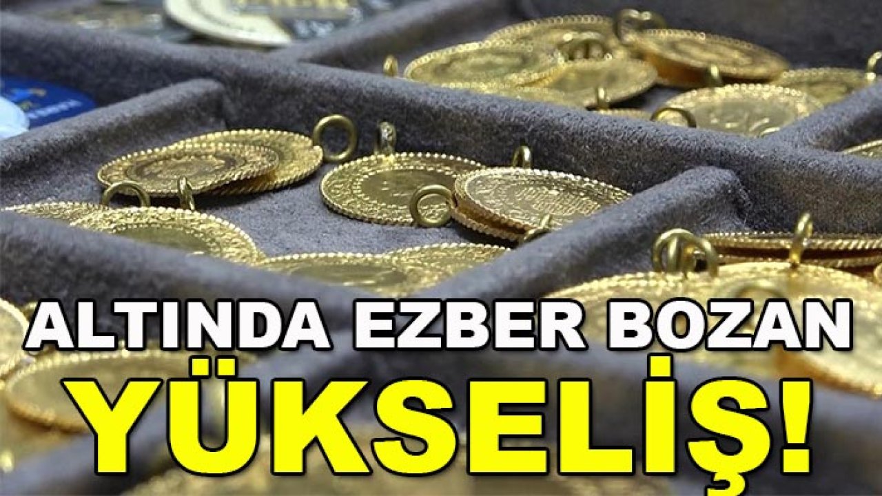 Altında ezber bozan yükseliş! Tam altının kazancı şaşırttı