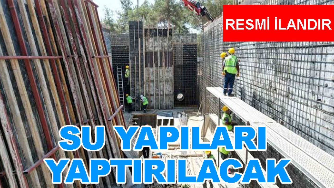 Su yapıları yaptırılacak