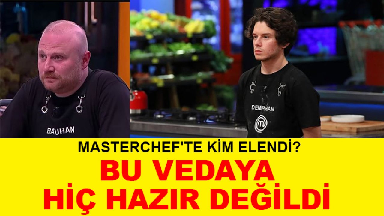 Masterchef'te kim elendi? Kimse beklemiyordu