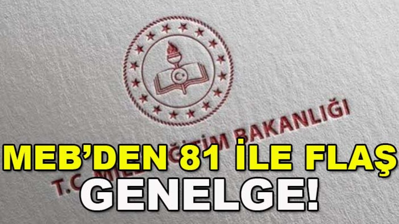 MEB’den 81 ile flaş genelge! Veliler artık okullara giremeyecek