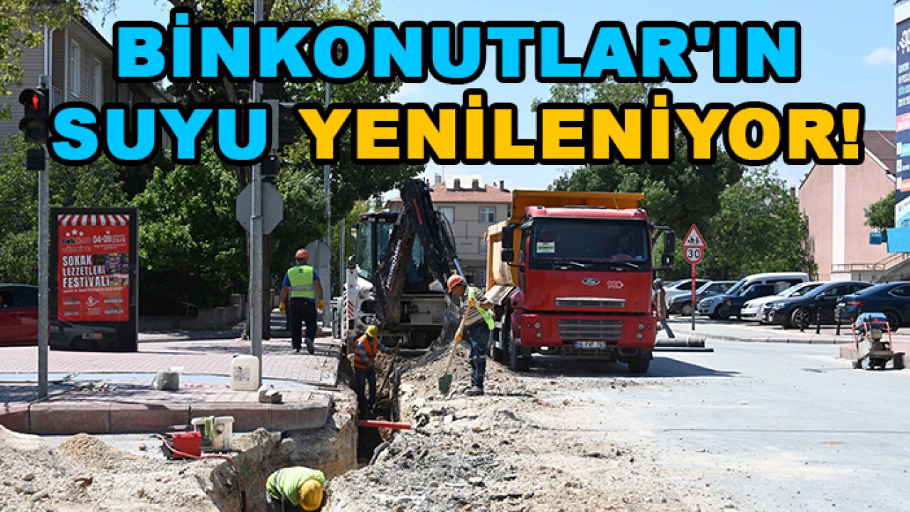 Binkonutlar'ın suyu yenileniyor!