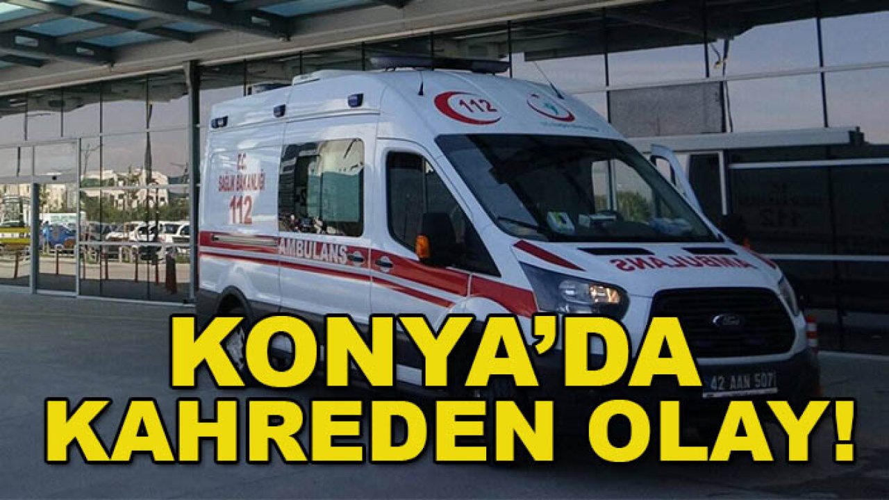Konya’da kahreden olay! Pencereden düşen üniversite öğrencisi hayatını kaybetti