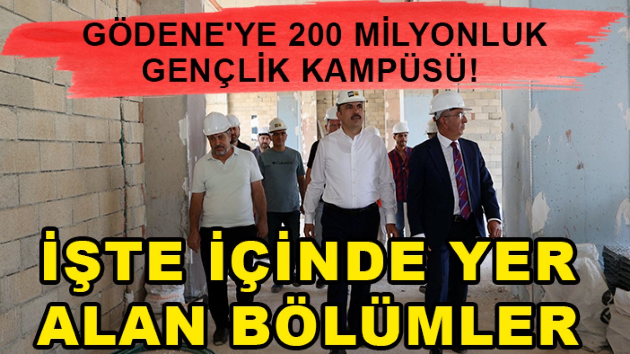 Gödene'ye 200 milyonluk Gençlik Kampüsü! İşte içinde yer alan bölümler